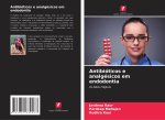 Antibióticos e analgésicos em endodontia