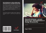 Decentralizacja i prawo dotycz?ce obywatelstwa w Kongo Brazzaville