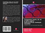 Compostos mono, di, tri e tetra espiro heterocíclicos: Avanços recentes