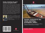 Gest?o sustentável das zonas marinhas protegidas (AMP):