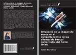 Influencia de la imagen de marca en el comportamiento de los clientes de bancos comerciales del Reino Unido