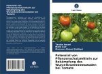 Potenzial von Pflanzenschutzmitteln zur Bekämpfung des Wurzelknotennematoden bei Tomate