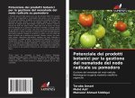 Potenziale dei prodotti botanici per la gestione del nematode del nodo radicale su pomodoro