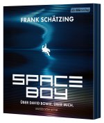 Spaceboy. Über David Bowie. Über mich.