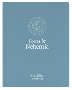 EsraBibel - Logbuch Esra + Nehemia