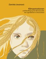 Klimaemotionen und Bewältigung des Klimawandels  bei Jugendlichen in Deutschland