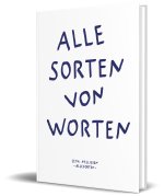 Alle Sorten von Worten