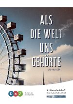 Als die Welt uns gehörte - Schülerarbeitsheft für Deutsch als Zweitsprache