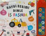 Haydi Sesimi Dinle - Is Basinda