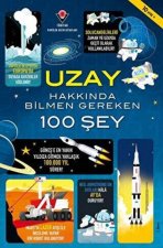 Uzay Hakkinda Bilmen Gereken 100 Sey