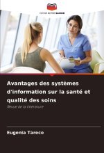 Avantages des syst?mes d'information sur la santé et qualité des soins