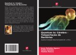 Quantum in: Cérebro -Teleportaç?o de Bactérias