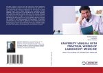 UNIVERSITY MANUAL WITH PRACTICAL WORKS OF LABORATORY MEDICINE