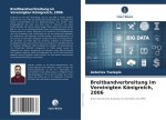 Breitbandverbreitung im Vereinigten Königreich, 2006