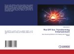The OTT Era: Transforming Entertainment