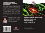 Combattre les probl?mes émotionnels par l'orientation neurocognitive