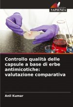 Controllo qualit? delle capsule a base di erbe antimicotiche: valutazione comparativa