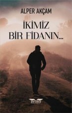 Ikimiz Bir Fidanin