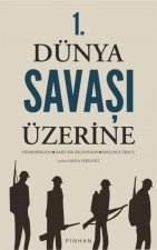 1. Dünya Savasi Üzerine