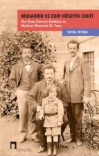 Muharrir ve Edip Hüseyin Cahit