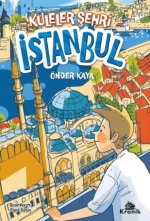 Kuleler Sehri Istanbul