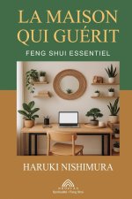 La Maison qui Guérit