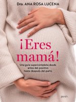 Eres mamá