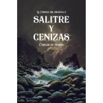 SALITRE Y CENIZAS ( CORONONA DEL ORACULO