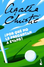 ?Por qué no le preguntan a Evans?