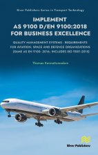 Implement AS 9100 D/EN 9100:2018 for Business Excellence