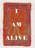 I Am Alive