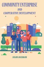 Community Enterprise and Cooperative Development