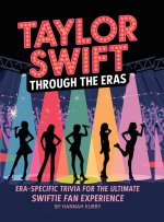 Taylor Swift Through the Eras