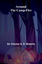 Around The Camp-Fire