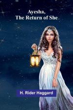 Ayesha, The Return Of She