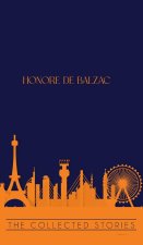 The Collected Stories of Honore de Balzac