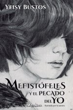 Mefistófeles y el pecado del yo