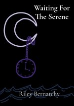 Waiting For The Serene