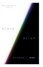 black&white - Episode 1