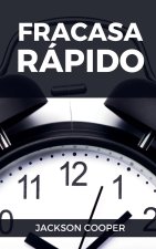 Fracasa Rápido