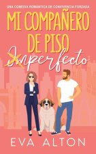 Mi Compa?ero de Piso Imperfecto