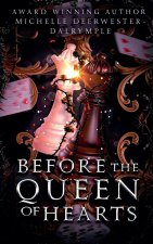Before the Queen of Hearts