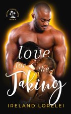 Love For The Taking