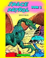 Space patrol, Book 1