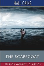 The Scapegoat (Esprios Classics)