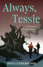 Always, Tessie