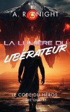 La Lumi?re du Libérateur