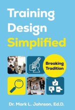 Training Design Simplified