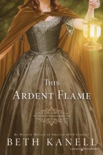 This Ardent Flame