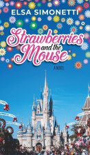 Strawberries and the Mouse - A Novel